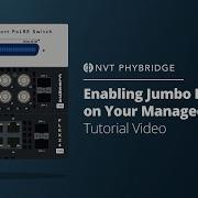 Enable Jumbo Frames On NVT Phybridge Managed Switch