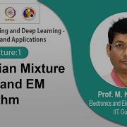 Lec 30 Gaussian Mixture Model And EM Algorithm