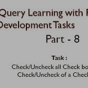 Task 8 Check Uncheck Check Boxes On Check Uncheck Of A Check Box Practice Learn JQuery