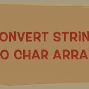 Convert String To Char Array In Java