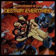 Destroy Everything Extended Mix