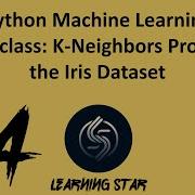 34 Python Machine Learning Masterclass K Neighbors Project On The Iris Dataset Total Time 198 10