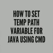How To Set Temporary Path For Java