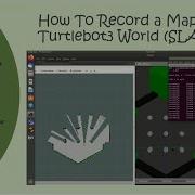How To Record A Map Of A Turtlebot3 World
