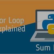Python Tutorial 8 For Loop Explained Sum It Up