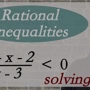Solving Rational Inequalities