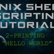 Unix Shell Scripting Tutorials 2 Print Hello World
