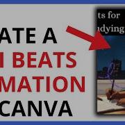 How To Create A Lofi Beats Animation On Canva QUICK GUIDE
