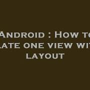 Android How To Inflate One View With A Layout