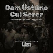 Dam Üstüne Çul Serer