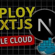 How To Deploy NEXTJS App To Google Cloud GCP Using Docker Cloud Run