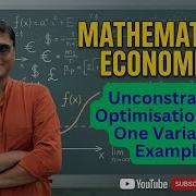 Unconstrained Optimization For Single Variable Numerical Example Mathematical Economics