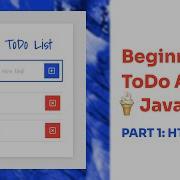 Todo App Vanilla Javascript Part 1 HTML CSS