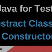 Java For Testers Part 217 Abstract Classes And Constructors