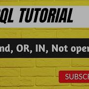 10 AND OR NOT Logical Operators In SQL