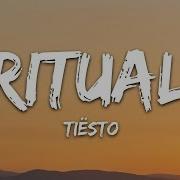 Rita Ora Tiësto Jonas Blue Ritual Lyrics