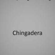 How To Say Chingadera In English