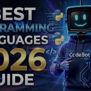 Best Programming Languages To Learn In 2026 Ultimate Guide Programming Languages CodeBot