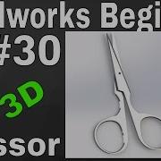 Solidworks Tutorials Beginners 3D 30 Scissor