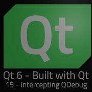 Qt 6 Episode 15 Intercepting QDebug