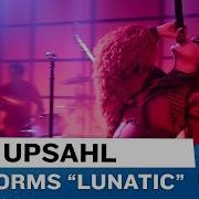 UPSAHL Performs Lunatic