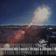 Morandi Every Time We Touch Dj Spy Sergio T Remix