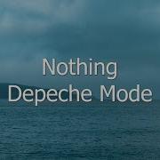 Nothing Depeche Mode Subtitulada En Inglés Y En Español