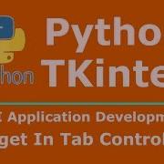 14 Python Tkinter Adding Widget To Tab Control