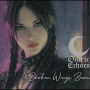 Goth Metal Fire Anthem Broken Wings Burning Streets Fire On Her Tongue Feminine Rage