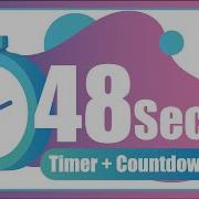48 Seconds Countdown Timer With Alarm The Moments