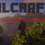 Official 2 8 1 Server Tutorial Update