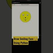 Draw Smiling Face Using Python Turtle Emoji Coding Status Shorts Coding Programming