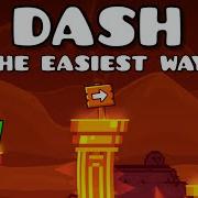 How To Beat Dash Easily Geometry Dash Tutorial