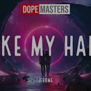 Jerome Take My Hand Audio