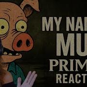 PRIMUS REIGNS SUPREME My Name Is Mud Reaction