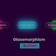 CSS Glassmorphism Button Hover Effects Glass Morphism Tutorial
