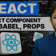 React JSX Babel React Components Props Explained From Scratch ReactJS Full Course 2