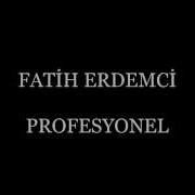 Fatih Erdemci Profesyonel