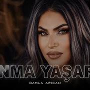 Damla Arıcan Sanma Yaşarım Prod Yusuf Tomakin