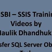 MSBI SSIS Transfer SQL Server Objects Task