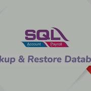 SQL Account Tutorial 2 Backup Restore Database