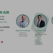 Właściwy System SCADA Jak Go Wybrać ASTOR On AIR Zapis Live 18 11 2021