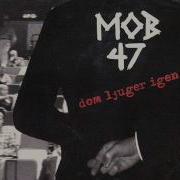 Mob 47 Apocalyptic Report