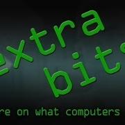 EXTRA BITS What Makes A Computer Computerphile
