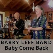 Baby Come Back Player Cover By The Barry Leef Band