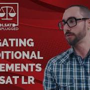 Negating Conditional Statements In LSAT Logical Reasoning