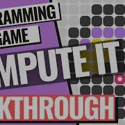 Compute It Python Walkthrough Solutions Answers For Every Level Hour Of Code Toxicode Game