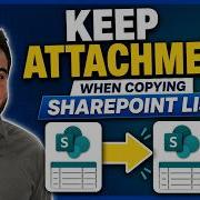 Как скопировать список SharePoint сохранив вложения