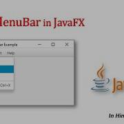 JavaFX Tutorial MenuBar In JavaFX