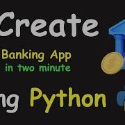 I CREATE BANKING APP IN 2 MIN USING PYTHON LEARN PYTHON BY BUILDING SIMPLE PROJECTS